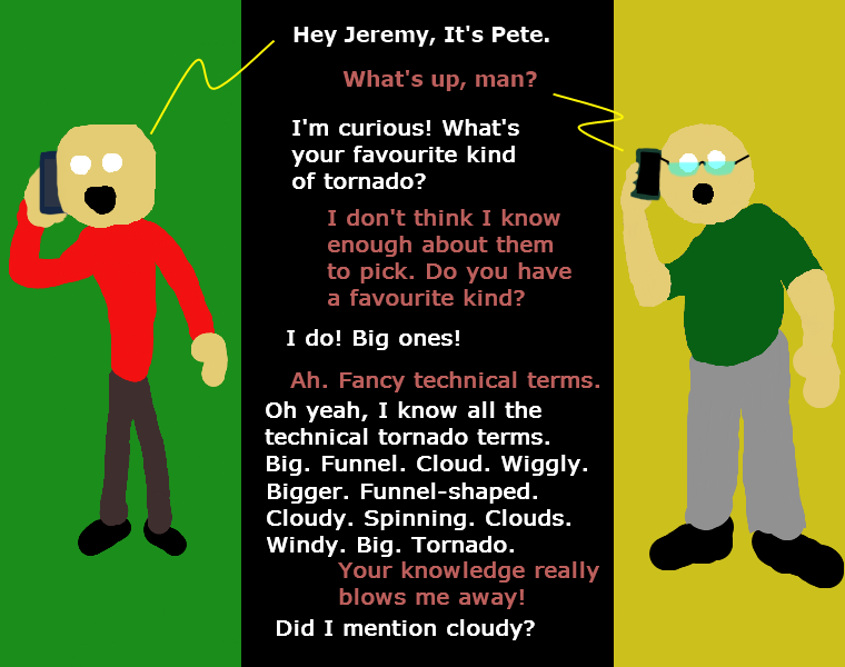 Pete doesn't even register Jeremy's pun because Jeremy didn't shout it.