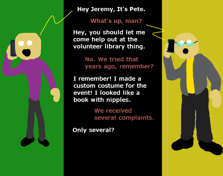 Also, Pete will absolutely try to force people to read his book.